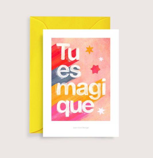 Carte Mini impression d'art Tu es magique