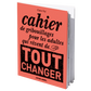 Cahier de Gribouillage pour les adultes qui rêvent de tout changer