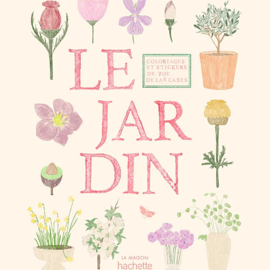 Cahier de coloriage & stickers - LE JARDIN