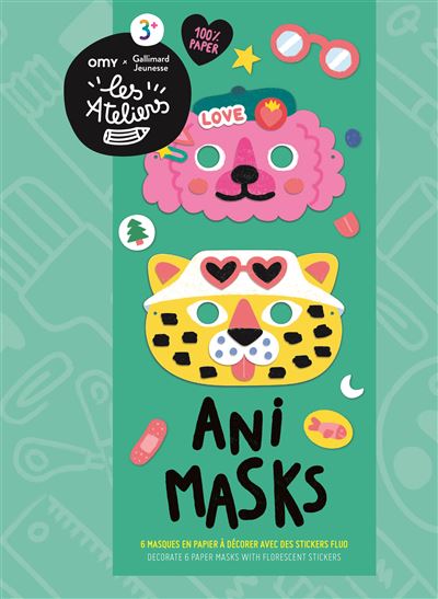 Les Ateliers Omy - Ani Masks - 6 masques à créer